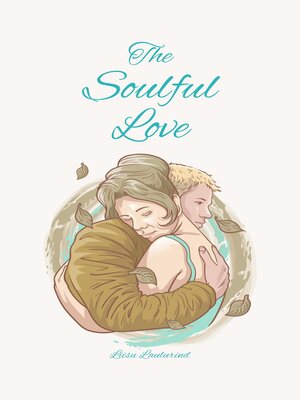 cover image of The Soulful Love